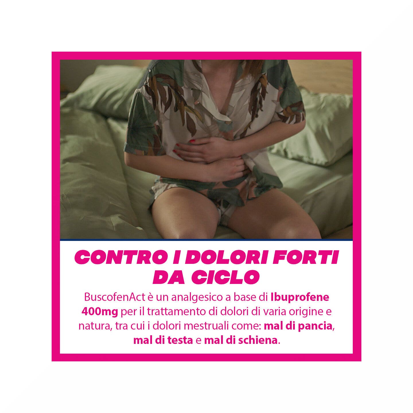 BuscofenAct 400 mg Con Ibuprofene Analgesico Contro Dolori Forti Da Ciclo 20 Capsule Molli-13