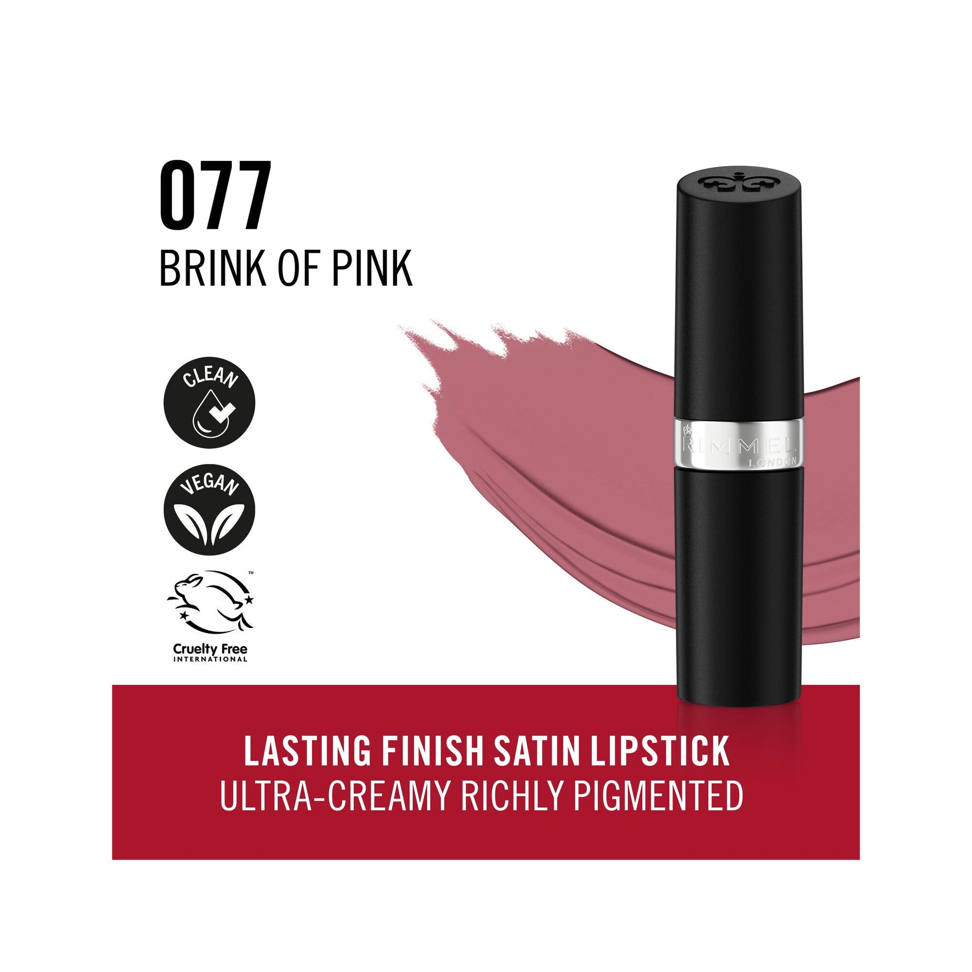 Rimmel Lasting Finish Rossetto Satinato Idratante Formula Vegana 4g 077 Brink Of Pink-3