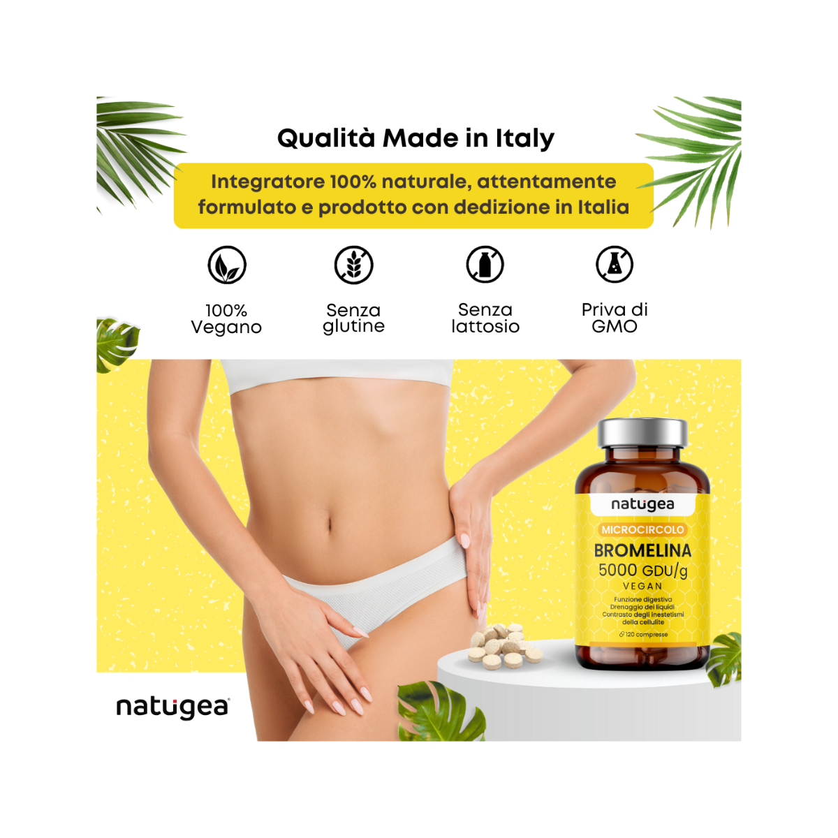 Natugea Bromelina Forte Drenante 5000 GDU/g Vegana Detox Anticellulite 120 Compresse-11