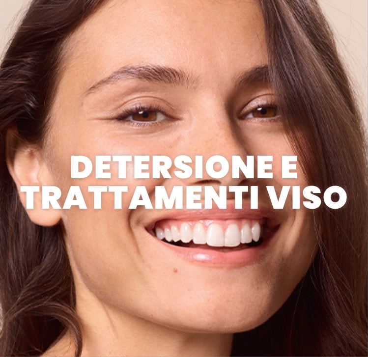 Detersione e trattamenti viso
